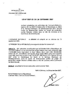 Loi N° 2007-23 portant autorisation de ratification de l&#039;Accord d&#039;Istisna&#039;a. signé le 30 mai 2007 à Dakar entre la République du Bénin et la Banque Islamique de Développement (BIO) dans le cadre du financement partiel du projet de protection contre l&#039;érosion côtière dans la ville de Cotonou et la Commune de Sèmè-Kpodji.