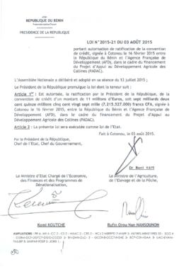 Loi N° 2015-21 du 03 aout 2015 portant autorisation de ratification de la convention de crédit, signée à Cotonou le 16 février 2015 entre la République du Bénin et l&#039;Agence Française de Développement (AFD), dans le cadre du financement du Projet d&#039;Appui au Développement Agricole des Collines (PADAC).