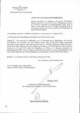 Loi N° 2013-24 portant autorisation de ratification de l&#039;accord d&#039;ISTISNA&#039;A signé à Cotonou le 10 avril 2013 entre la République du Bénin et la Banque Islamique de Développement (BID) dans le cadre du financement partiel du Projet d&#039;Amélioration de la Productivité Agricole des Petits Exploitants en République du Bénin (PAPAPE-Bénin)