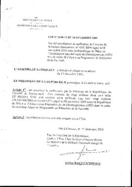 Loi N° 2006-023 portant autorisation de ratification de l&#039;accord du troisième financement N° 4241-BEN signé le 08 novembre 2006 entre la République du Bénin et l&#039;Association Internationale de Développement (AID) dans le cadre de l&#039;Appui au Programme de Réduction de la Pauvreté.