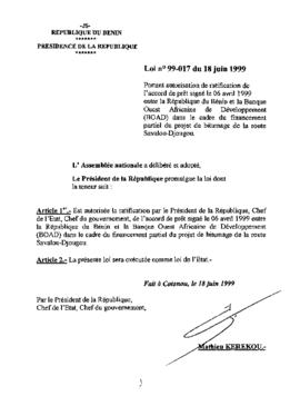 Loi N° 99-017 du 18 juin 1999 portant autorisation de ratification de l&#039;accord de prêt signé le 06 avril 1999 entre la République du Bénin et la Banque Ouest Africaine de Développement (BOAD) dans le cadre du financement partiel du projet de bitumage de la route Savalou-Djougou.