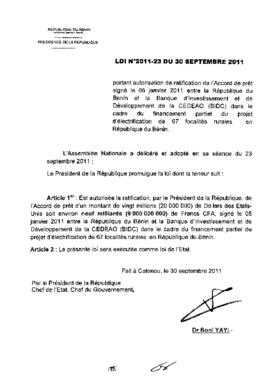 Loi N° 2011-023 portant autorisation de ratification de l&#039;Accord de prêt signé le 05 janvier 2011 entre la République du Bénin et la Banque d&#039;Investissement et de Développement de la CEDEAO (BIDC) dans le cadre du financement partiel du projet d&#039;électrification de 67 localités rurales en République du Bénin.