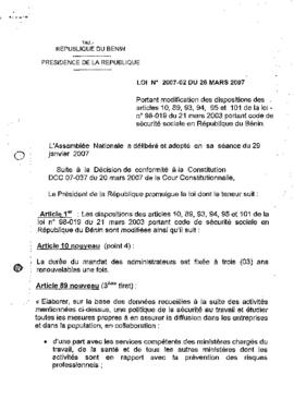Loi  N° 2007-02 portant modification des dispositions des articles 10, 89, 93, 94, 95 et 101 de la loi N° 98-019 du 21 mars 2003 portant code de Sécurité Sociale en République du Bénin