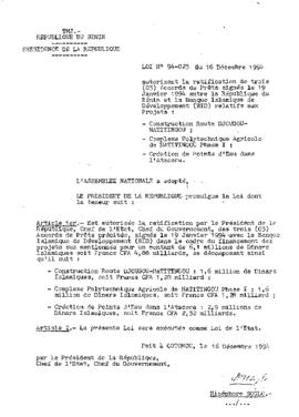 Loi N° 94-023 du 16 décembre 1994 autorisant la ratification de trois (03) Accords de Prêts signés le 19 janvier 1994 entre la République du Bénin et la Banque Islamique de Développement (BID) relatifs aux Projets : - Construction Route DJOUGOU-NATITINGOU ; - Complexe Polytechnique Agricole de NATITINGOU Phase l,  Création de Points d&#039;Eau dans I&#039;Atacora.