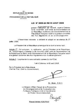 Loi N° 2009-24 portant autorisation de ratification de l&#039;accord signé à Cotonou le 28 novembre 2007 entre le Gouvernement de la République du Bénin et le Gouvernement de la République française relatif à la gestion concertée des flux migratoires et au co-développement.