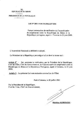 Loi N° 2001-14  portant autorisation de ratification de l&#039;accord-cadre de coopération entre la République du Bénin et la République portugaise, signé à Cotonou le 21 juin 2000