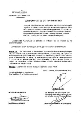 Loi N° 2007-24  portant autorisation de ratification de l&#039;Accord de prêt signé le 10 juillet 2007 à Cotonou entre République du Bénin et la Banque Arabe pour le Développement Economique en Afrique (BADEA) dans le cadre du financement partiel du projet de protection contre l&#039;érosion côtière dans la ville de Cotonou et la Commune de Sèmè-Kpodji.