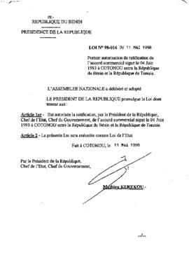 Loi N° 98-016 portant autorisation de ratification de l&#039;accord commercial signé le 04 Juin 1993 à cotonou entre la république du bénin et la république de tunisie.