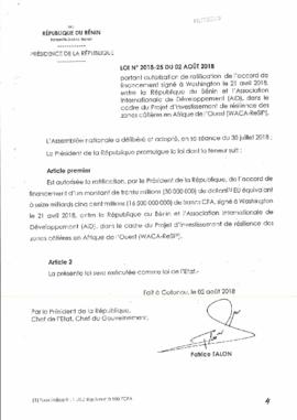 Loi N°2018-25 du 02 août 2018 portant autorisation de ratification de l&#039;accord de financement signé à Washington le 21avril 2018 entre la République du Bénin et l&#039;Association Internationale de Développement (AlD), dans le cadre du Projet d&#039;investissement de résilience des zones côtière en Afrique de l&#039;Ouest (WACA-ReSIP)&#039;